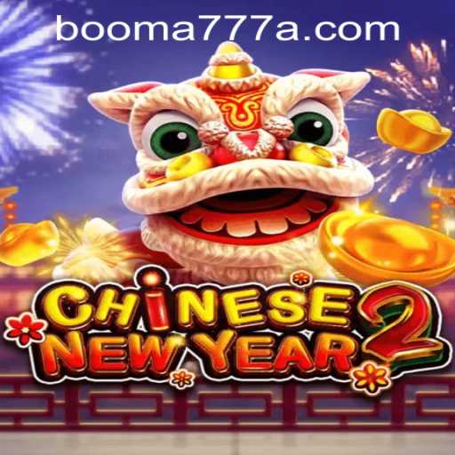 Exploring the Vibrant World of CHINESENEWYEAR2 and Strategic Play on Booma777 PH Login