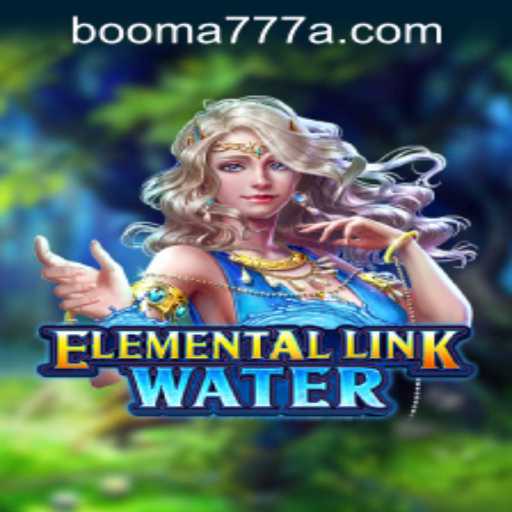 Dive into the Mystical World of ElementalLinkWater: Exciting Gameplay and More